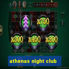 athenas night club